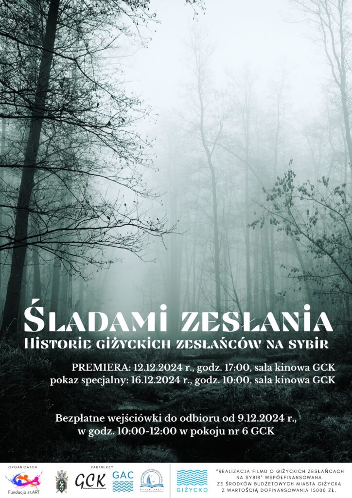 Premiera Filmu “Śladami Zesłania. Historie giżyckich zesłańców na Sybir”, 12.12.24, 17.00, Kino Fala