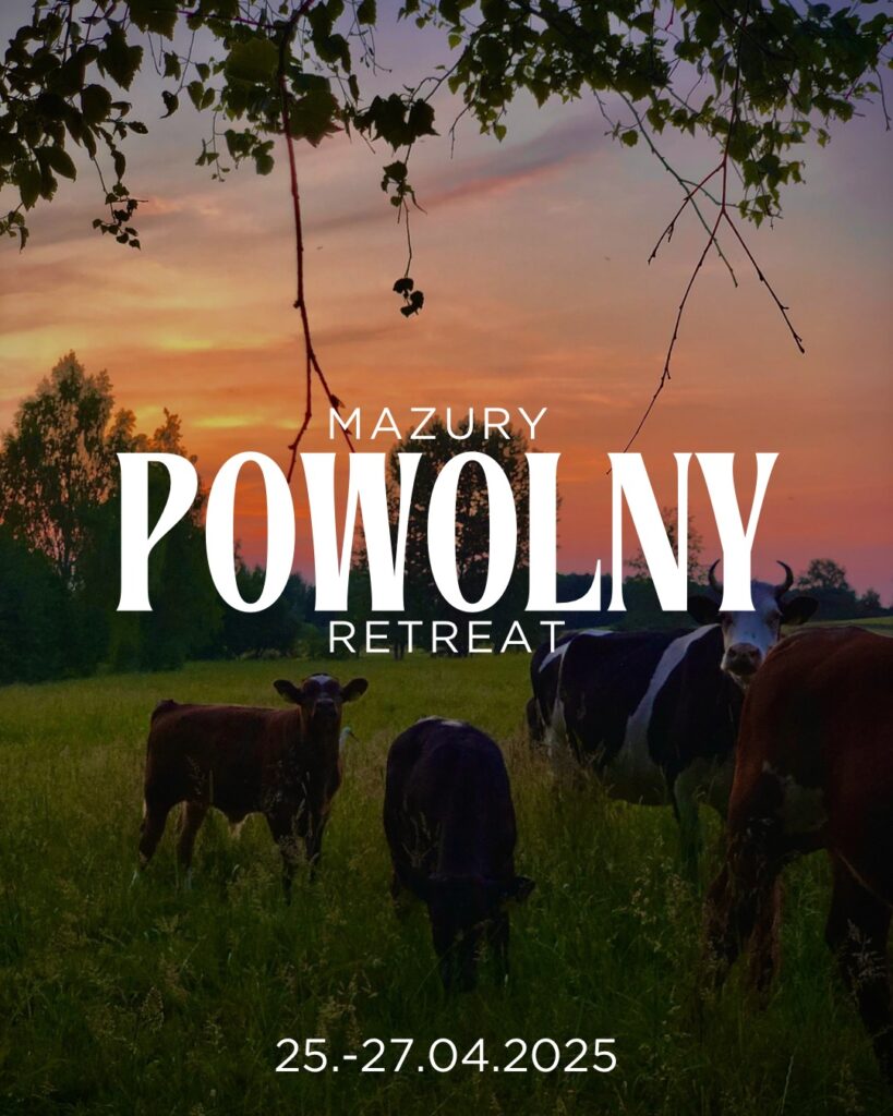 Powolny REtreat