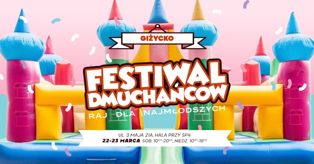 HALOWY FESTIWAL DMUCHAŃCÓW, 22-23.03, SP 4 w Giżycku