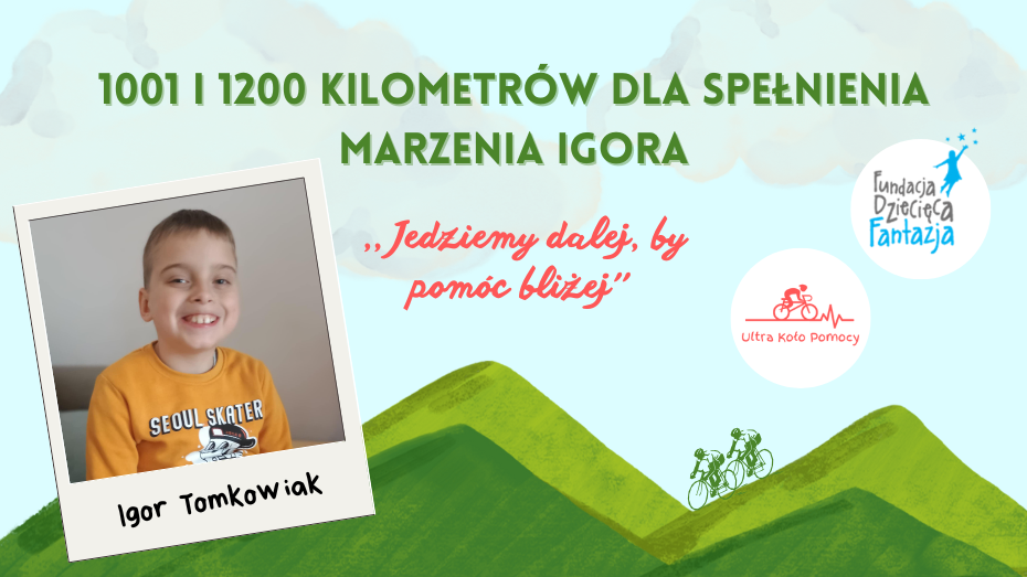 „Jedziemy dalej, by pomóc bliżej” dla Igora Tomkowiaka. Tysiące kilometrów, by spełnić jedno marzenie