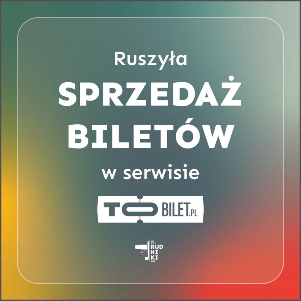 Ruszyła sprzedaż biletów na AirShow Rudniki 2025