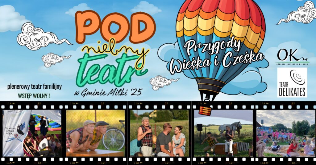 Podniebny teatr gmina miłki wydarzenie