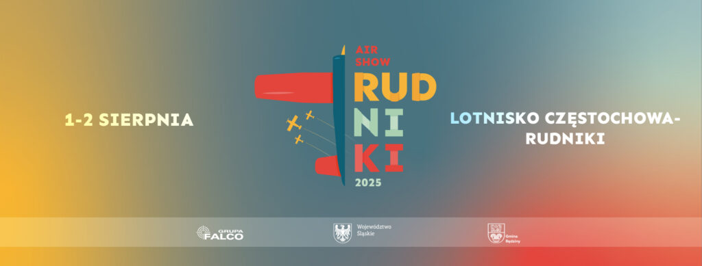 AirShow Rudniki 2025 z głównym wsparciem Województwa Śląskiego!