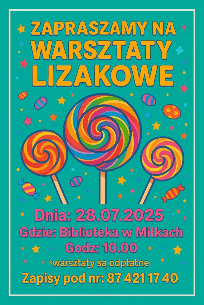 Warsztaty lizakowe Miłki