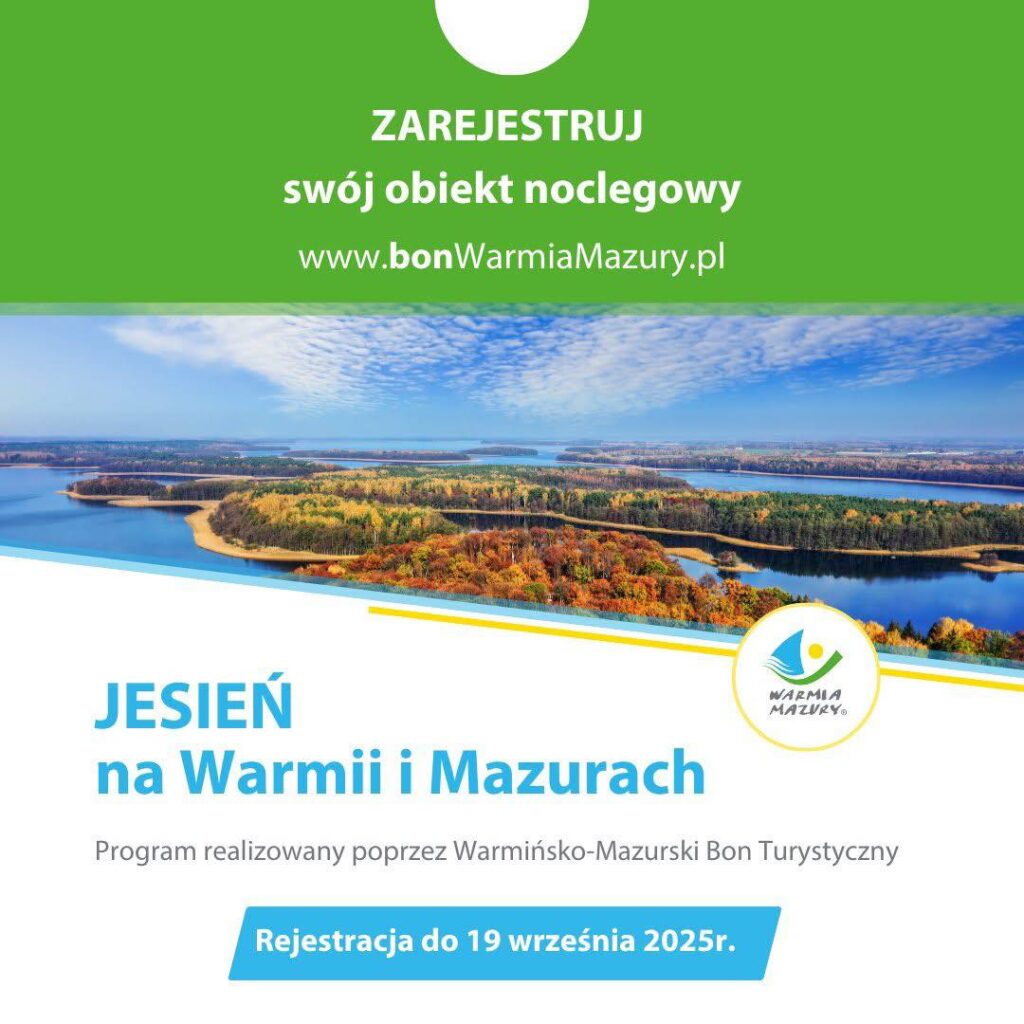 Rusza nabór od 1 września: „Jesień na Warmii i Mazurach” – z Warmińsko-Mazurskim Bonem Turystycznym!