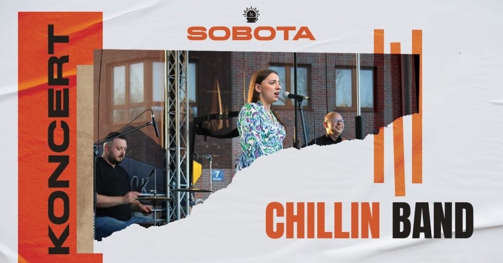 Koncert Chillin Band w kawiarni Pod Zachodzącym Słońcem