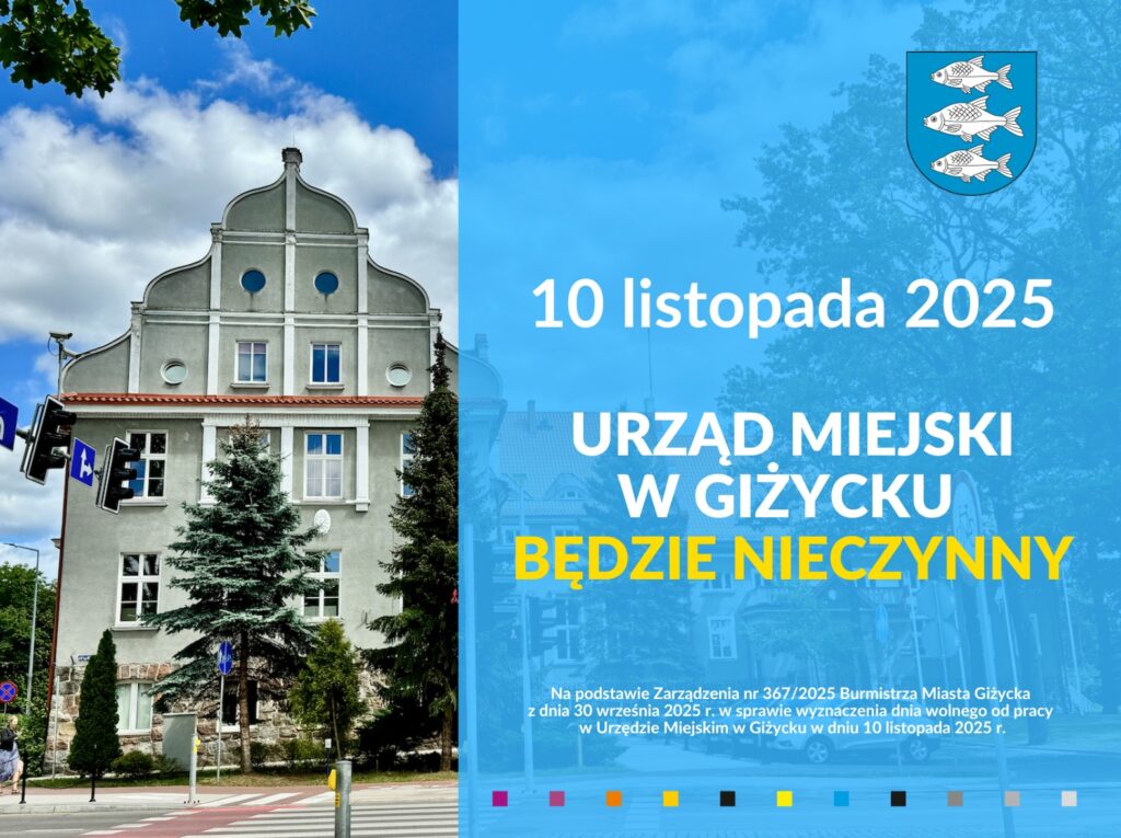 10 listopada nic nie załatwisz w urzędzie! Giżycko zapowiada dzień wolny