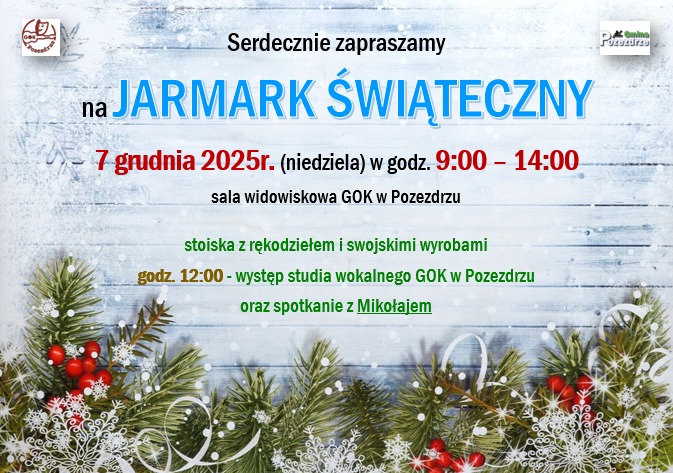 📅 07.12.2025📍 GOK PozezdrzeJarmark Świąteczny w Pozezdrzu już 7 grudnia. Rodzinne atrakcje, występy i spotkanie z Mikołajem
