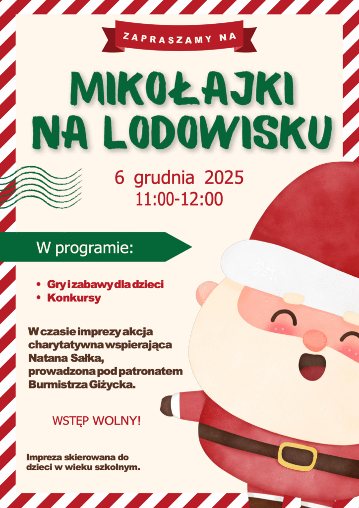 📅 06.12.2025📍 Lodowisko GiżyckoMikołajki na Lodowisku w Giżycku – konkursy, zabawy i sportowa energia!