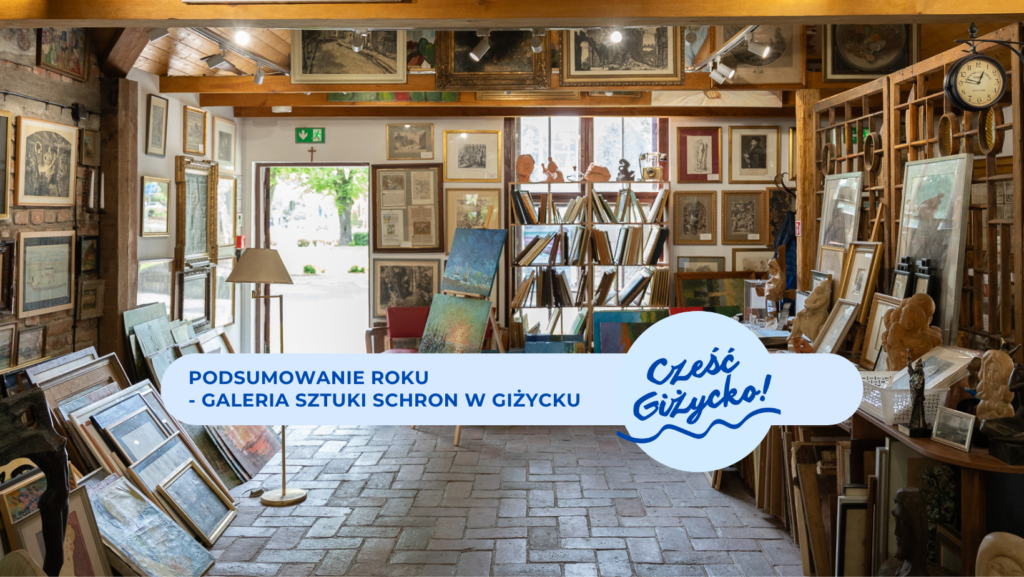 Podsumowanie roku 2025 z Cześć Giżycko: Galeria Sztuki Schron o wystawach, ludziach i planach na 2026